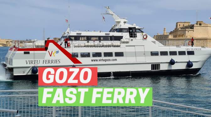 To Gozo and Back to Malta in a day with the new Gozo Fast Ferry