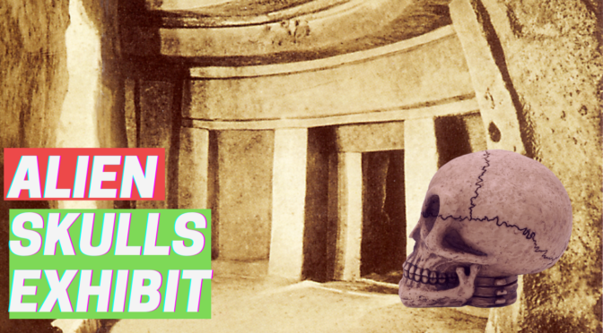 Exhibitions: Alien Skulls from Hagar Qim and Muza Masterpieces